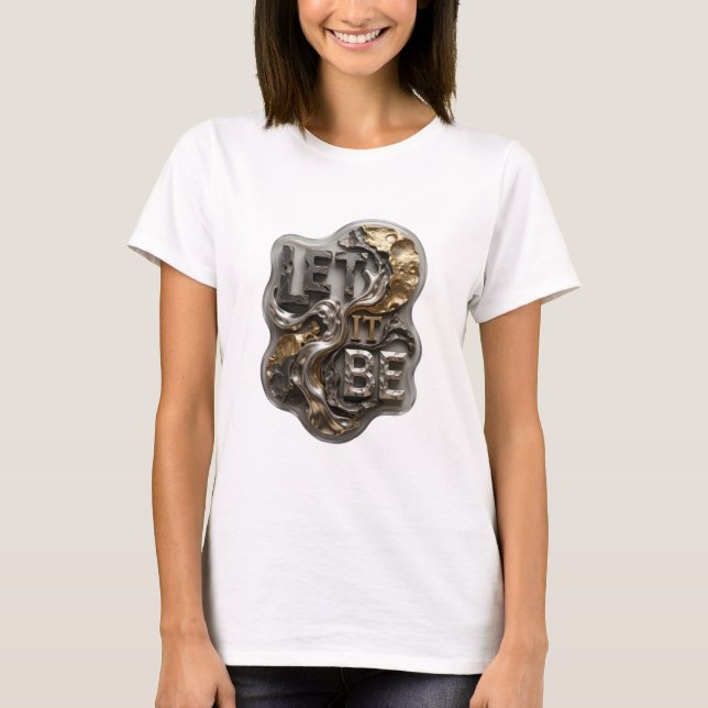 Chic Silver LET IT BE Slogan Tee (Front)