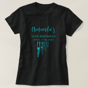 Chic Teal Glitter Drips Sweet 16 Birthday T-Shirt