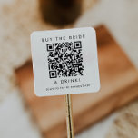 Chic Typography Buy the Bride A Drink QR Code Square Sticker<br><div class="desc">This chic typography buy the bride a drink QR code square sticker is perfect for a simple bachelorette party or bridal shower. The simple design features classic minimalist black and white typography with a rustic boho feel. Customisable in any colour.</div>