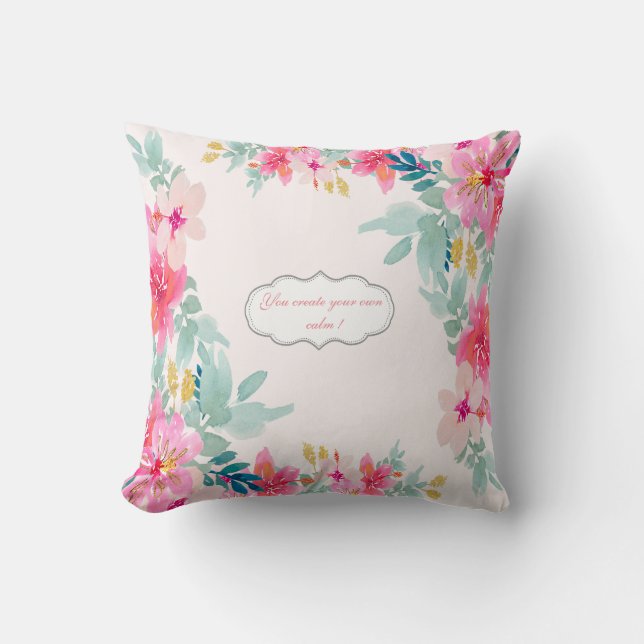 Chic Watercolor Flowers,Motivational Message   Cushion (Front)
