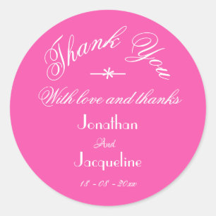 Chic Wedding Fuchsia Pink 'Thank You' White Names Classic Round Sticker