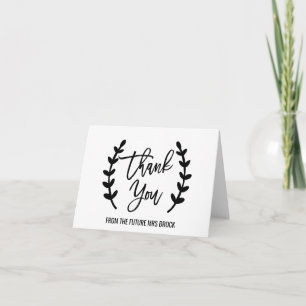 Chic White Black Thank You From the Future Mrs Card