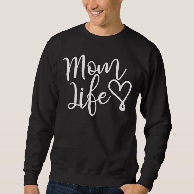 Chic White Script Mum Life Heart Sweatshirt (Front)