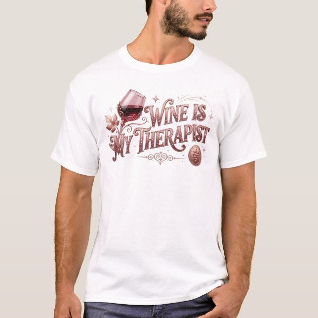 Chic WINE THERAPIST Statement Design T-Shirt (Front)