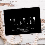 Chic Your Wedding Date Non-Photo Save The Date Invitation<br><div class="desc">This modern yet elegant save the date announcement features a simple black background and your wedding date in white. You can customise this design even further by changing the background/backer colour and/or adding another photo or additional text to the backer.</div>