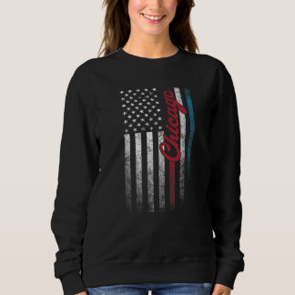 Chicago 4th Of July  American Flag Usa  Illinois I Sweatshirt
