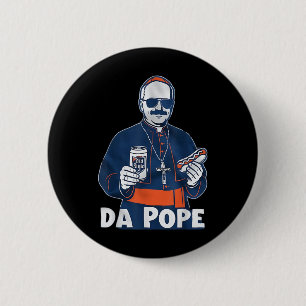 Chicago Da Pope Funny Humour Catholic  6 Cm Round Badge