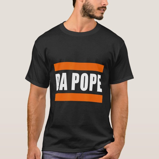 Chicago Da Pope Funny Humour  T-Shirt (Front)