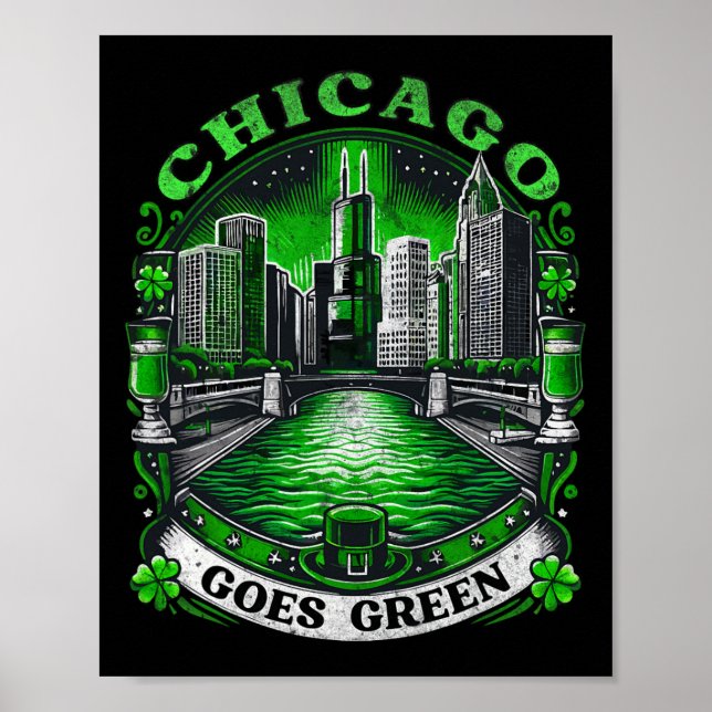 Chicago Goes Green St Patricks Day _1  Poster (Front)