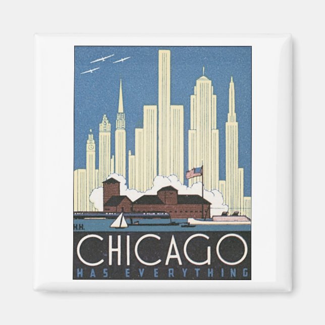 Chicago Has Everything Magnet (Front)