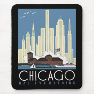 Chicago Has Everything Mousepad