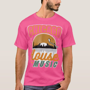 Chicago House Music Vinyl Dj Raver Flag Skyline Ap T-Shirt