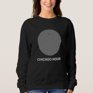 Chicago House Techno Music Raver EDM Party 90s Sweatshirt