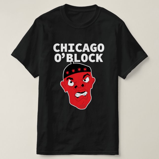 Chicago O'Block Hiphop T-Shirt (Design Front)