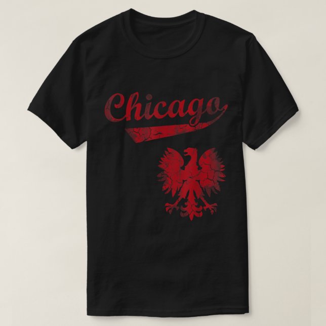 Chicago Polish American Heritage Polska Poland  T-Shirt (Design Front)