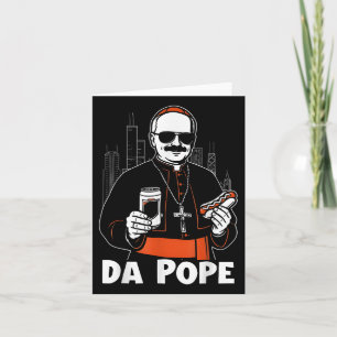 Chicago Pope Leo Xiv Da Pope Funny Meme Card