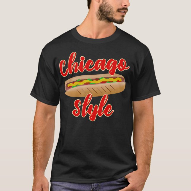 Chicago Style Hot Dog Lover T-Shirt (Front)