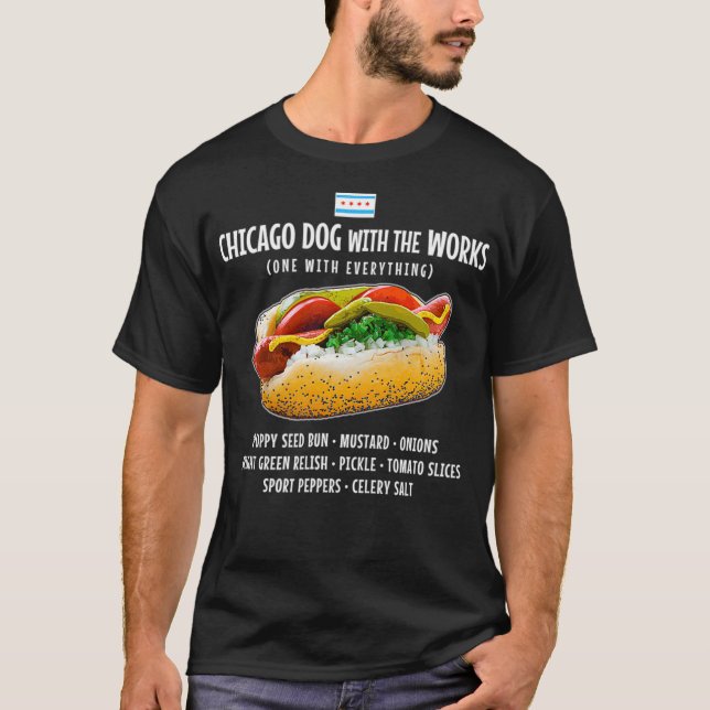 Chicago Style Hot Dog with Everything T-Shirt (Front)