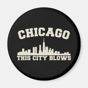 Chicago: This City Blows Magnet