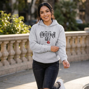 Chicana Love Latina Pride Streetwear Hoodie