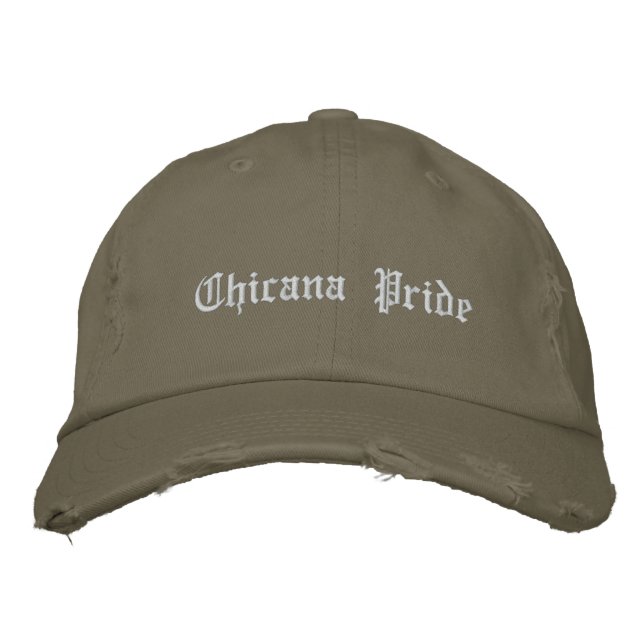 Chicana Pride Embroidered Hat (Front)