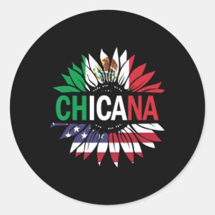 Chicana-shirt Men Women Kids Girls Boys Mexican Us Classic Round Sticker
