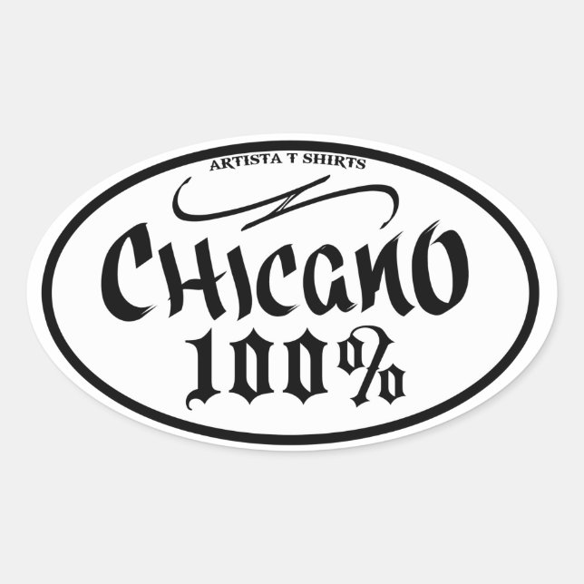 CHICANO 100%  STICKER (Front)