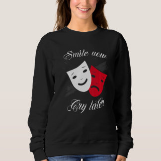 Chicano and chicana for Smile Now Cry Later Premiu Sweatshirt