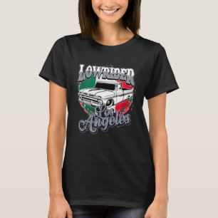 Chicano Low Rider Truck Mexican Flag Los Angeles L T-Shirt