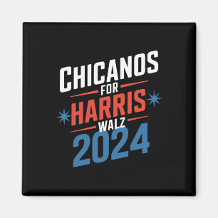 Chicanos for Harris Walz 2024 Presidential  Magnet