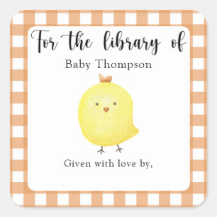 chick Baby Shower bookplate - for the library of Square Sticker