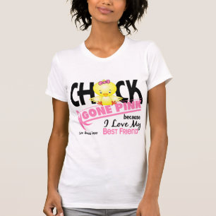 Chick Gone Pink For My Best Friend Breast Cancer T-Shirt