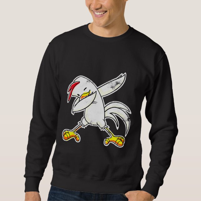 Chick Hen Dabbing Chicken   Sweatshirt (Front)