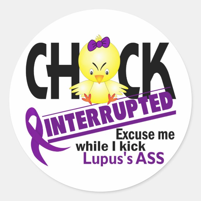 Chick Interrupted 2 Lupus Classic Round Sticker (Front)