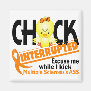 Chick Interrupted 2 Multiple Sclerosis Magnet