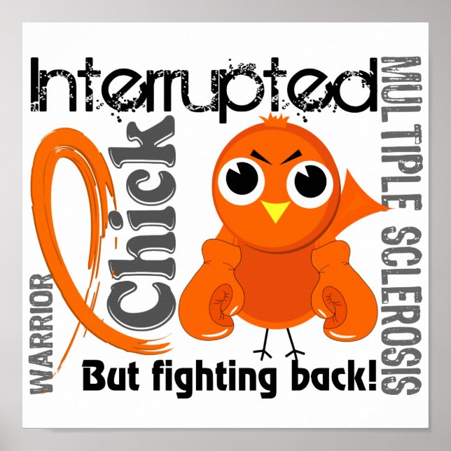Chick Interrupted 3 Multiple Sclerosis MS Poster (Front)