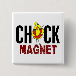 Chick Magnet 15 Cm Square Badge