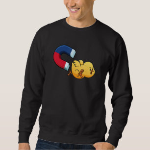 Chick Magnet 1 Sweatshirt