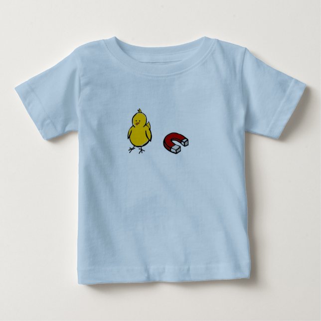chick magnet baby T-Shirt (Front)