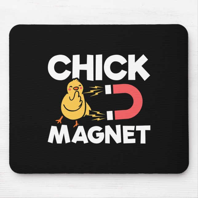 Chick Magnet Easter Chicks Joke Fun Chicken Pun  Mouse Pad (Front)
