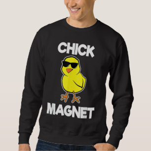 Chick Magnet Funny Boys Kids Easter Cool Chick Sweatshirt