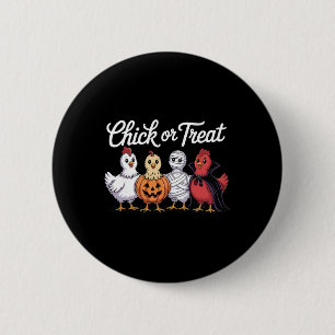 Chick Or Treat Funny Chicken Halloween 6 Cm Round Badge