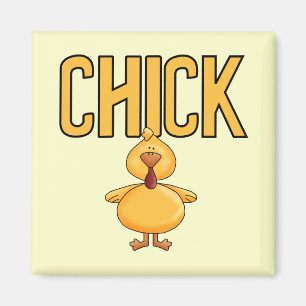 Chick T-shirts and Gifts Magnet