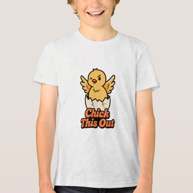 Chick This Out! Cute Punny Tri-Blend Shirt (Front)