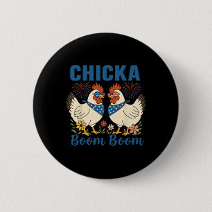 Chicka Boom Boom Chicken Crew Patriot 4th Of July 6 Cm Round Badge