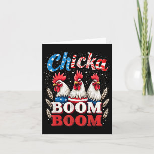 Chicka Boom Boom Funny Patriotic Chicken 4th Of Ju Card