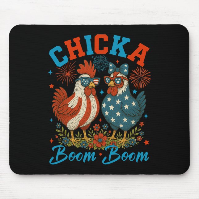 Chicka Boom Boom Funny Patriotic Chicken 4th Of Ju Mouse Pad (Front)