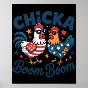 Chicka Boom Boom Patriotic Chicken Funny Poster