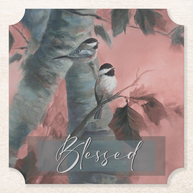 Chickadees Blessed [special edition] Paper Coaster (Front)