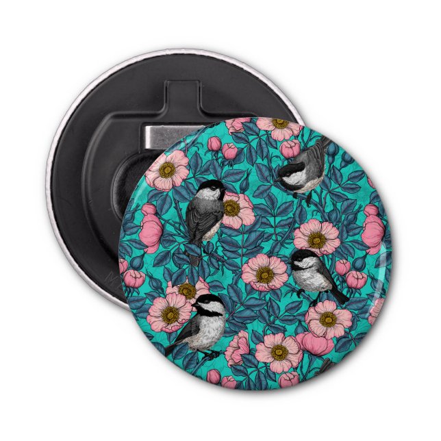 Chickadees in the wild rose, pink and blue bottle opener (Front)